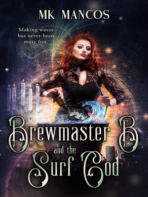 cover image of Brewmaster B and the Surf God